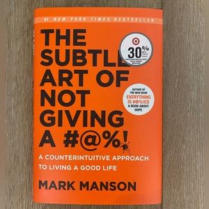 The Subtle Art of Not Giving A #@%!